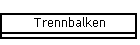 Trennbalken